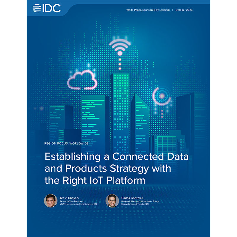 IDC Report titled "Establishing a Connected Data and Products Strategy with the Right IoT Platform" published in October 2023.  (This document was updated from the original document published in 2021)